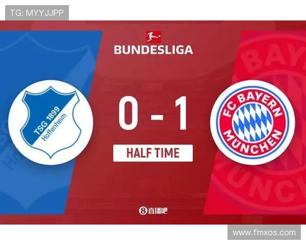 德甲半场战报：奥利塞世界波建功 拜仁客场暂时领先霍芬海姆1-0